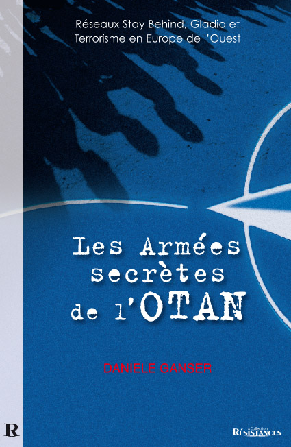 Les armées secrètes de l'OTAN, livre important de Daniele Ganser